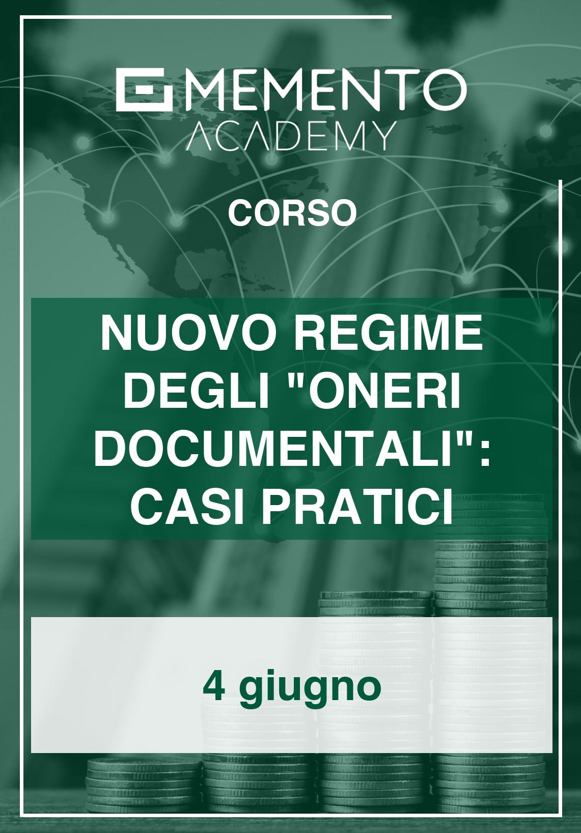 NUOVO REGIME DEGLI “ONERI DOCUMENTALI”: CASI PRATICI