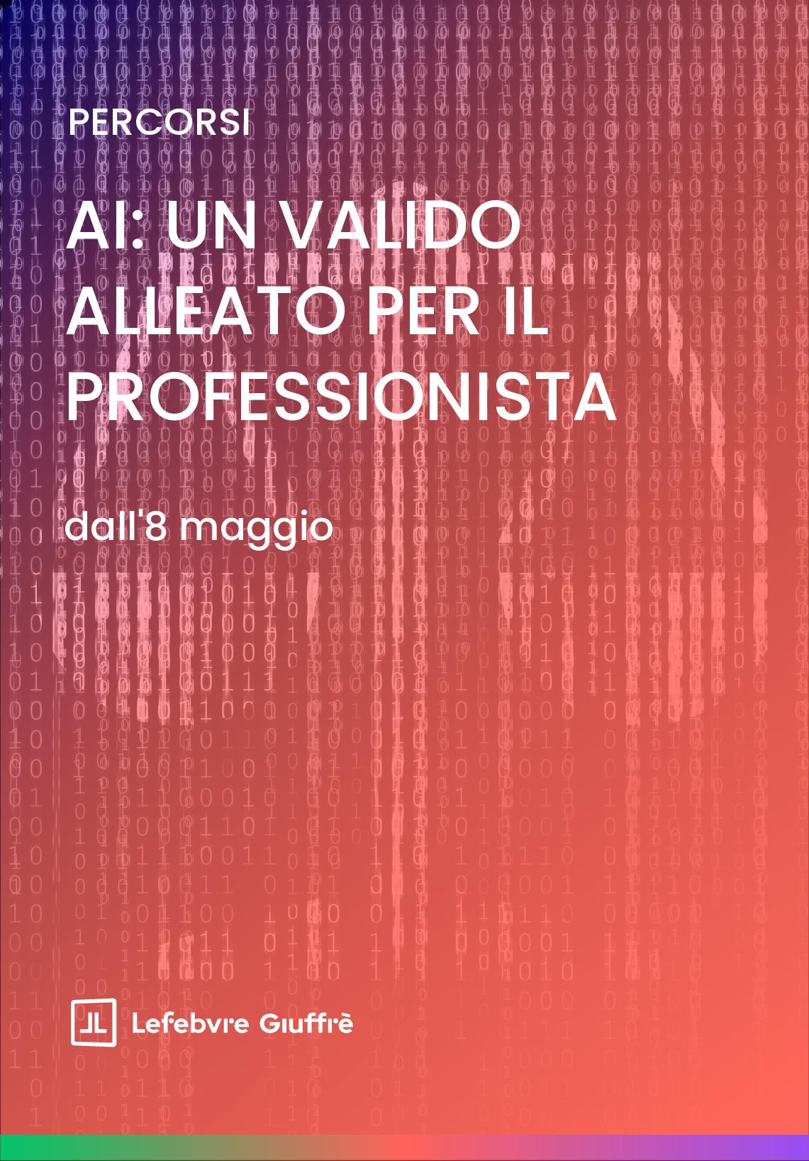 AI: UN VALIDO ALLEATO PER IL PROFESSIONISTA