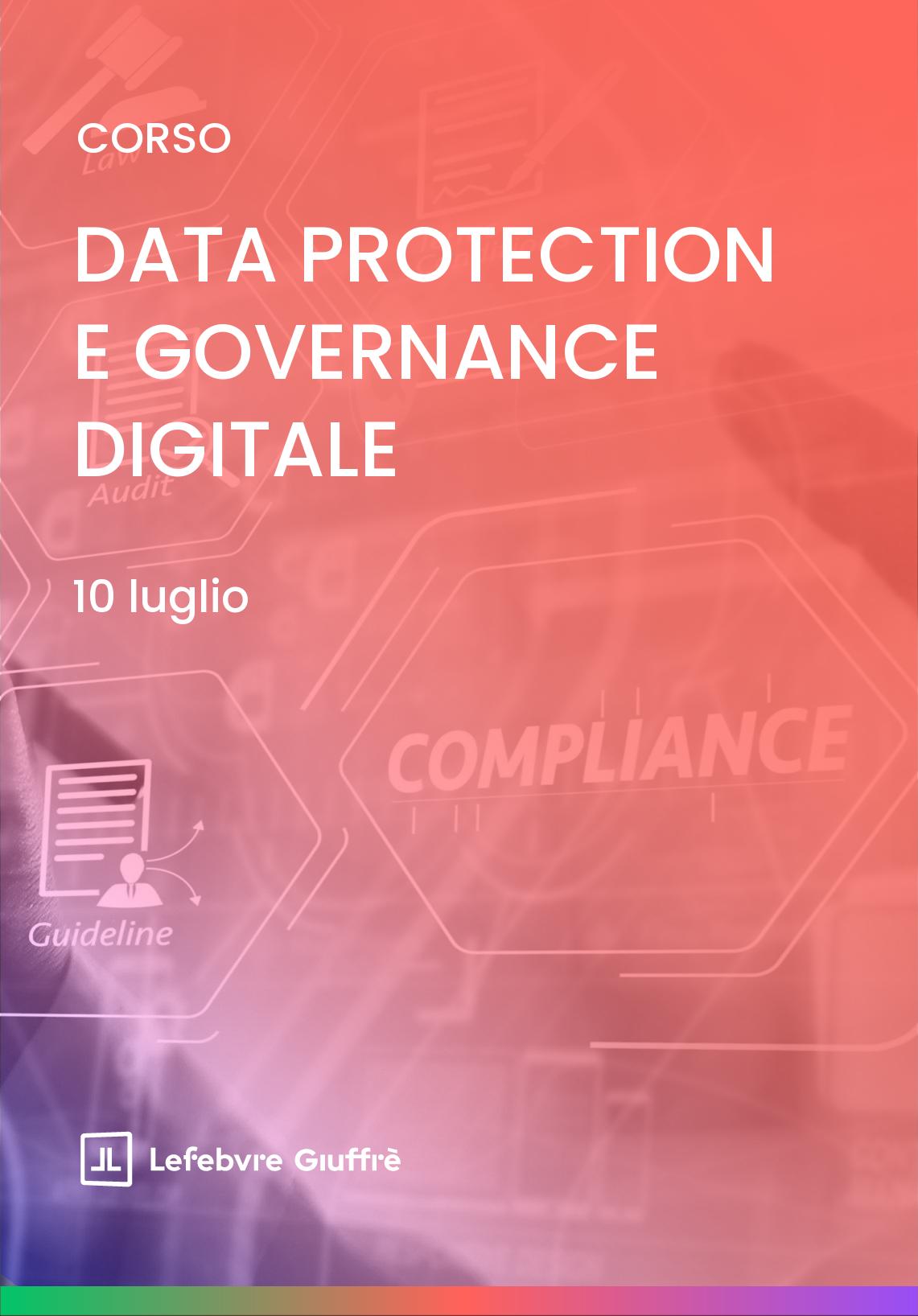 DATA PROTECTION E GOVERNANCE DIGITALE