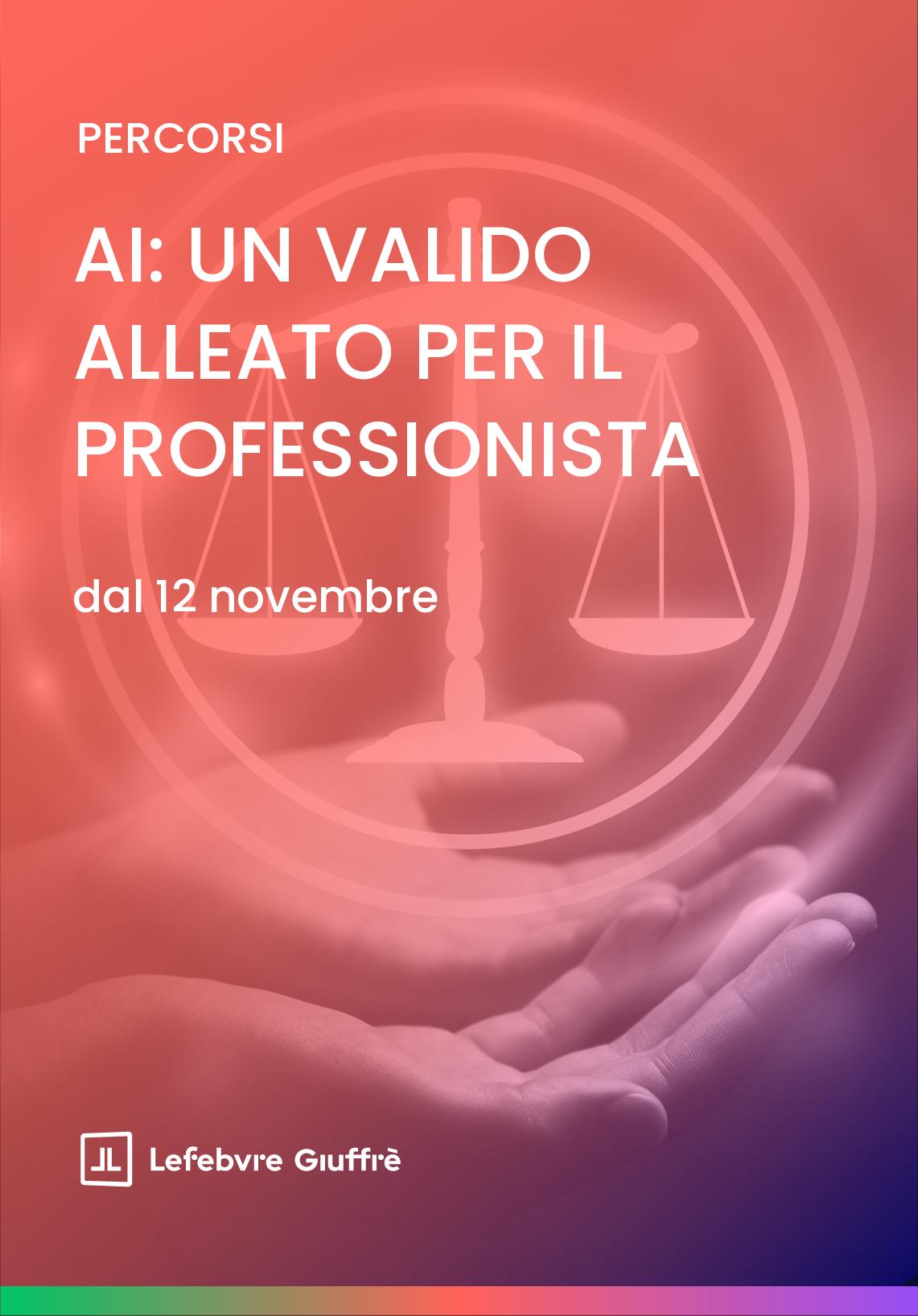 AI: UN VALIDO ALLEATO PER IL PROFESSIONISTA