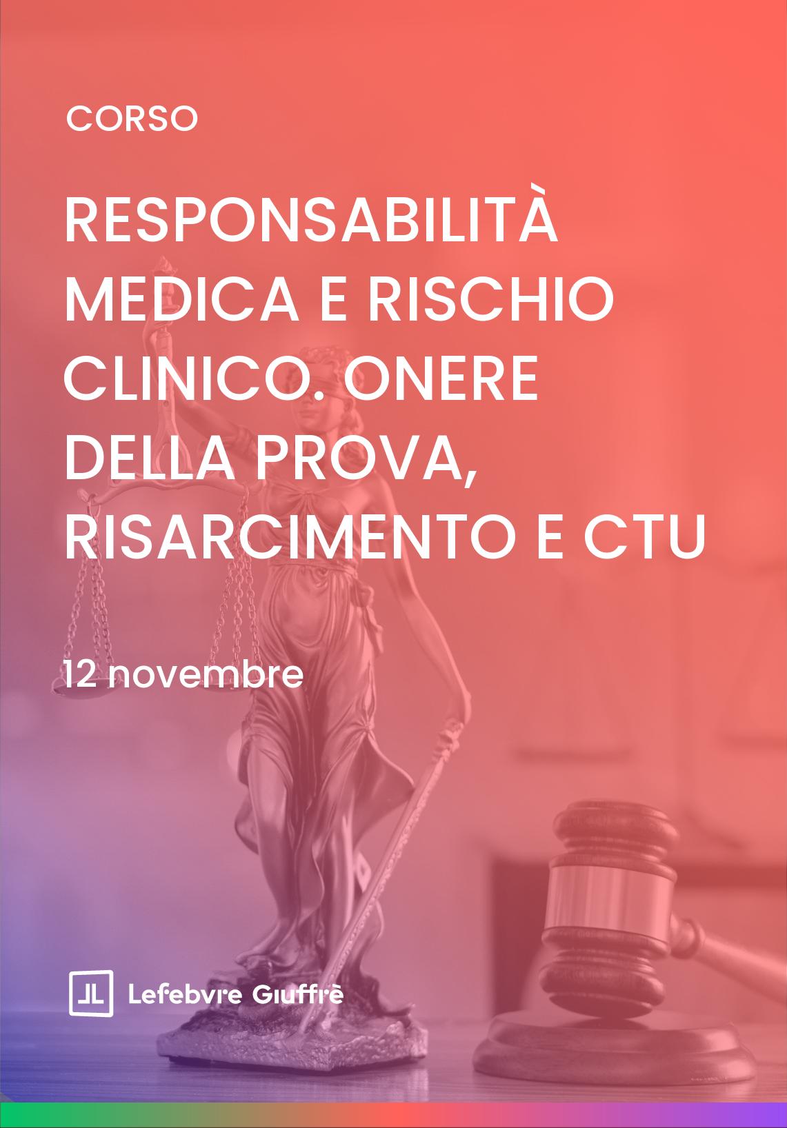 RESPONSABILITà MEDICA E RISCHIO CLINICO