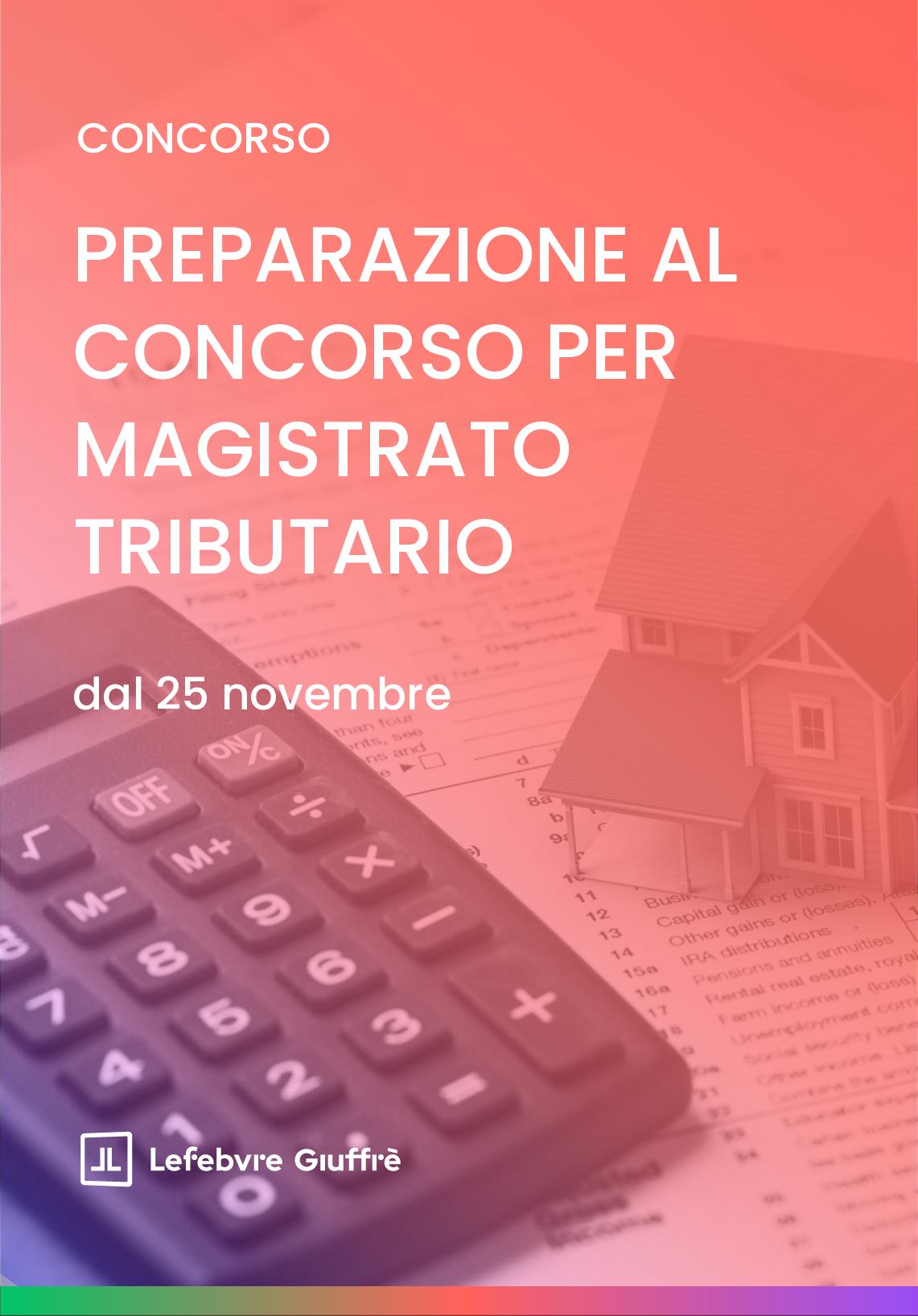 PREPARAZIONE AL CONCORSO PER MAGISTRATO TRIBUTARIO
