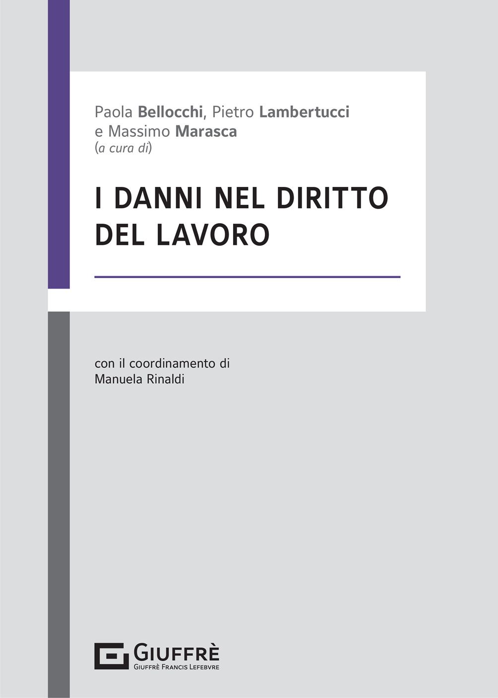 I DANNI NEL DIRITTO DEL LAVORO