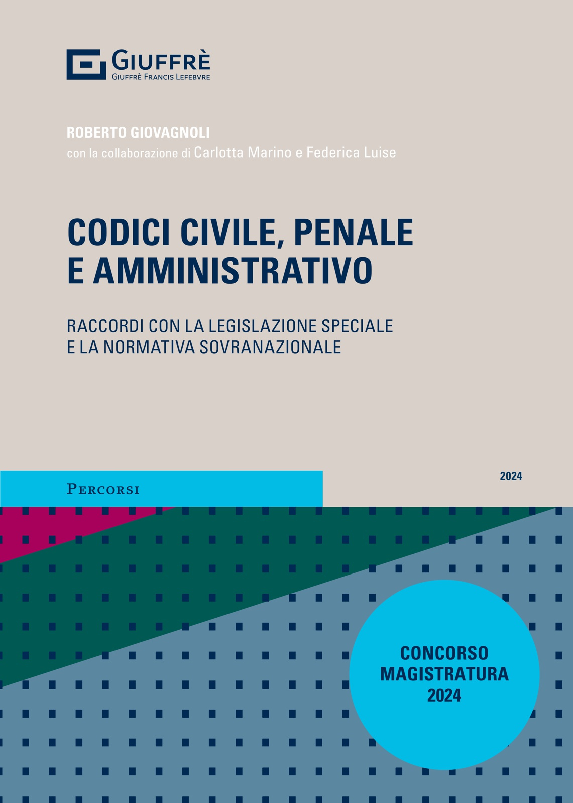 Codici - Civile, penale e amministrativo